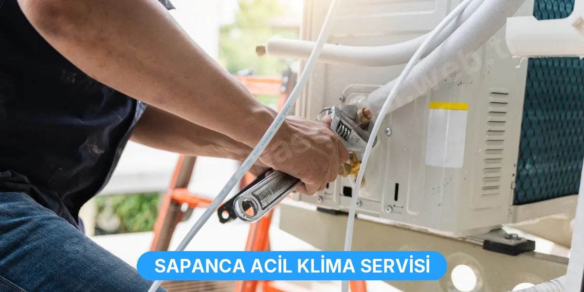Sapanca Acil Klima Servisi